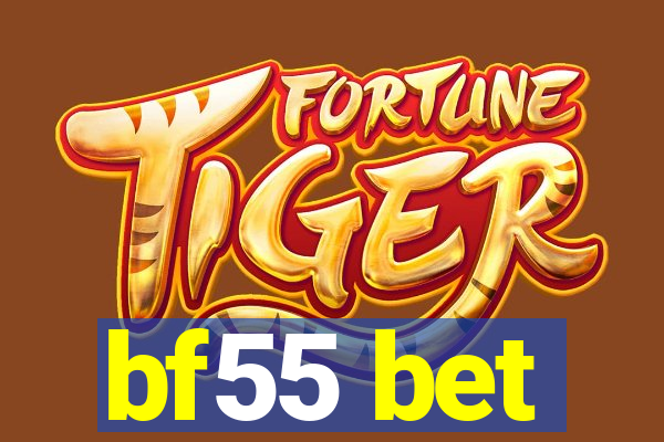 bf55 bet